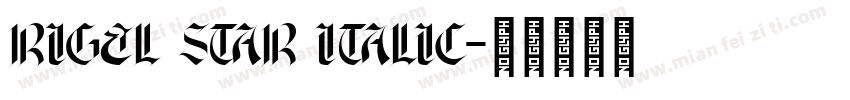 rigel star Italic字体转换